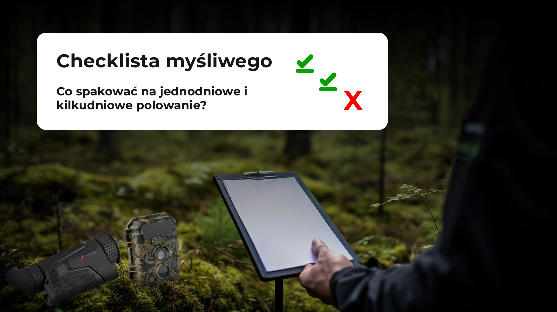 Checklista myśliwego – co spakować na jednodniowe i kilkudniowe polowanie?